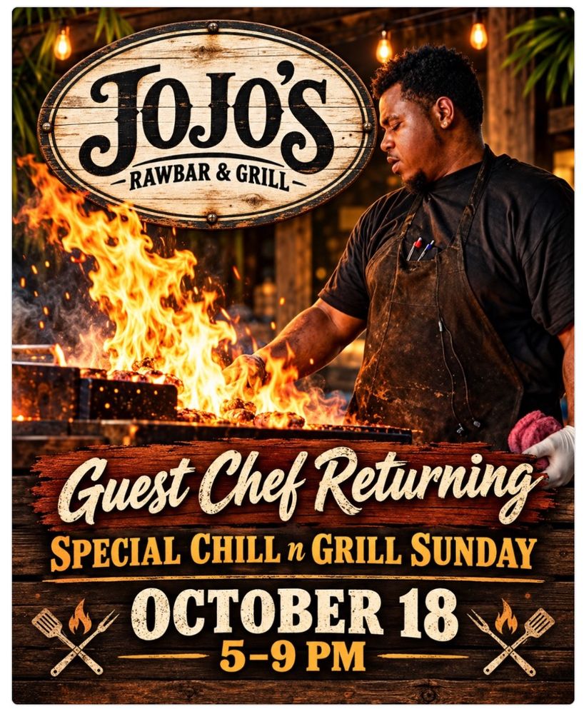 Flyer for Special Chill-N-Grill at JoJo's Rawbar & Grill